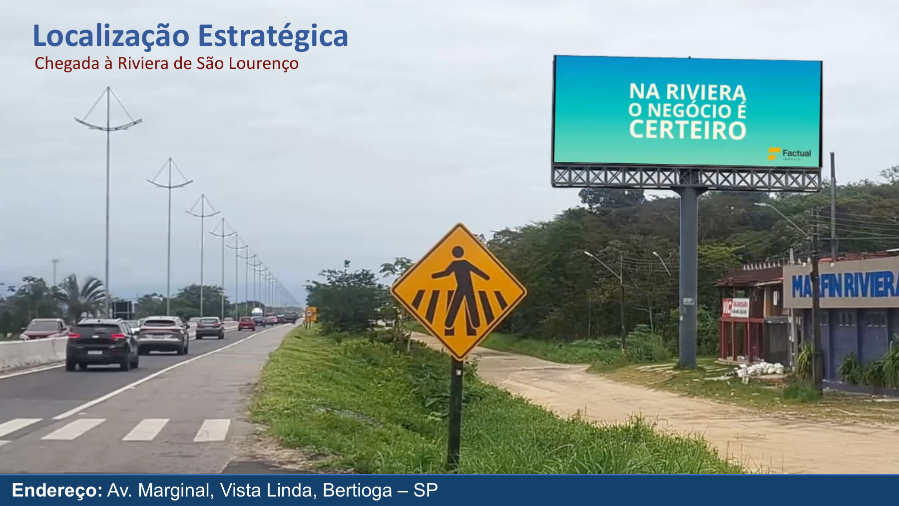 Painel na chegada à Riviera de São Lourenço